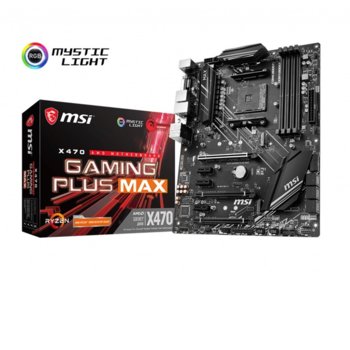 Дънна платка MSI, X470 GAMING PLUS MAX /AM4, X470, AM4, DDR4, M2, 6 x SATA 6Gb/s, 2 x PCIe 3.0, (2 x USB 2.0, 2 x USB 3.2 Gen1, HDMI), ATX | JAR Computers MSI X470 GAMING PLUS MAX /AM4