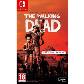 Игра за конзола The Walking Dead - The Final Season, за Nintendo Switch | JAR Computers The Walking Dead - The Final Season (Switch)